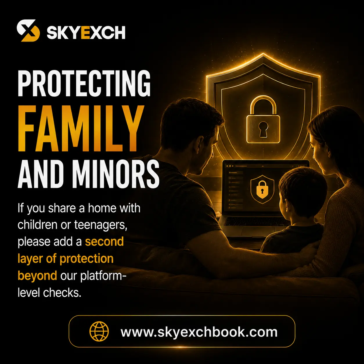 Protecting Family and Minors