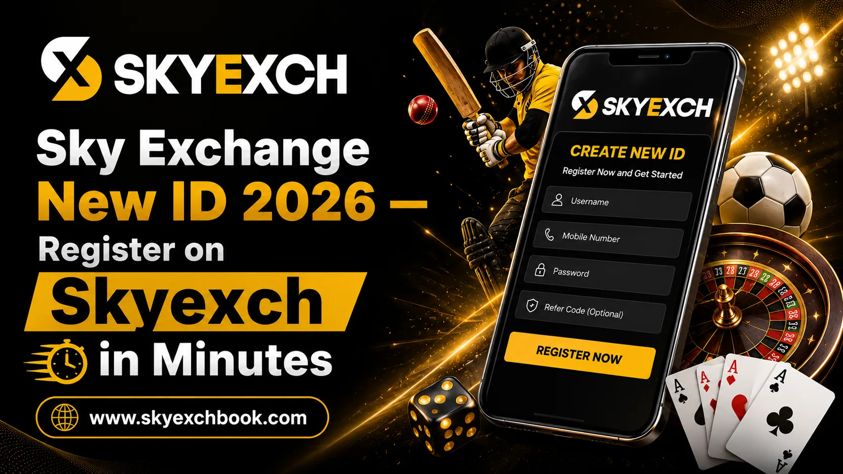 Sky Exchange New ID 2026 — Register on Skyexch in Minutes