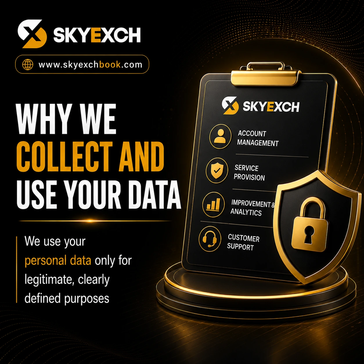 Why We Collect and Use Your Data